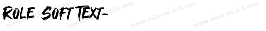 Role Soft Text字体转换